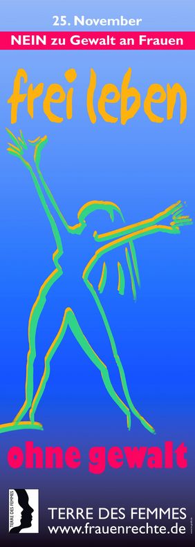 NEIN zu Gewalt an Frauen - frei Leben ohne Gewalt
