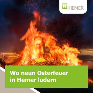 Neun Osterfeuer werden in Hemer lodern.