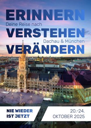 Jugendfahrt nach München und Dachau – Erinnerung bewahren, Zukunft gestalten