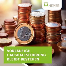 Vorläufige Haushaltsführung bleibt bestehen: Stadt Hemer setzt auf Gründlichkeit statt Schnellschuss